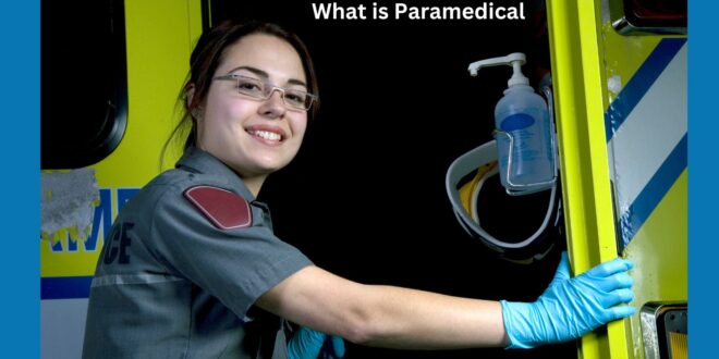 What is Paramedical