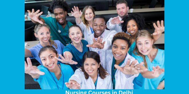 Nursing Courses Delhi