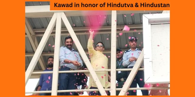 Kawad in honor of Hindutva & Hindustan