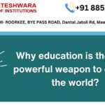 Education is the most powerful weapon