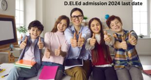 D.El.Ed admission 2024 last date